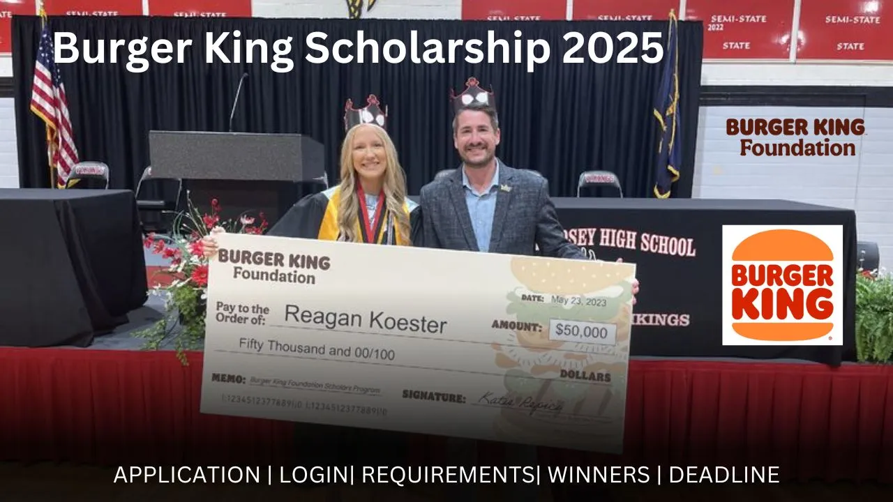 Burger King Scholarship application