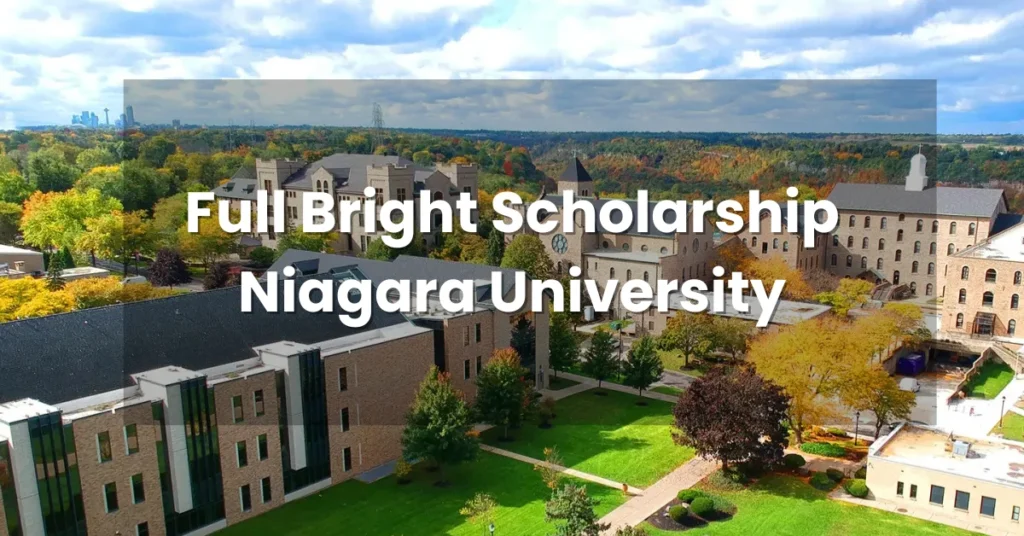 Niagara University Full bright Scholarship for New York Students